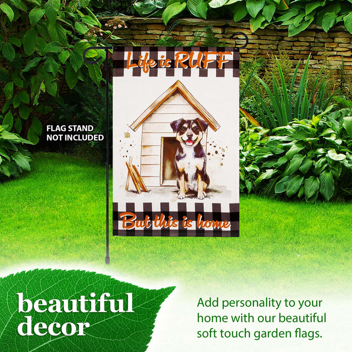 G128 Life is Ruff Dog House Garden Flag 12x18 In Double Sided Blockout Fabric Yard Garden Lawn Decoration