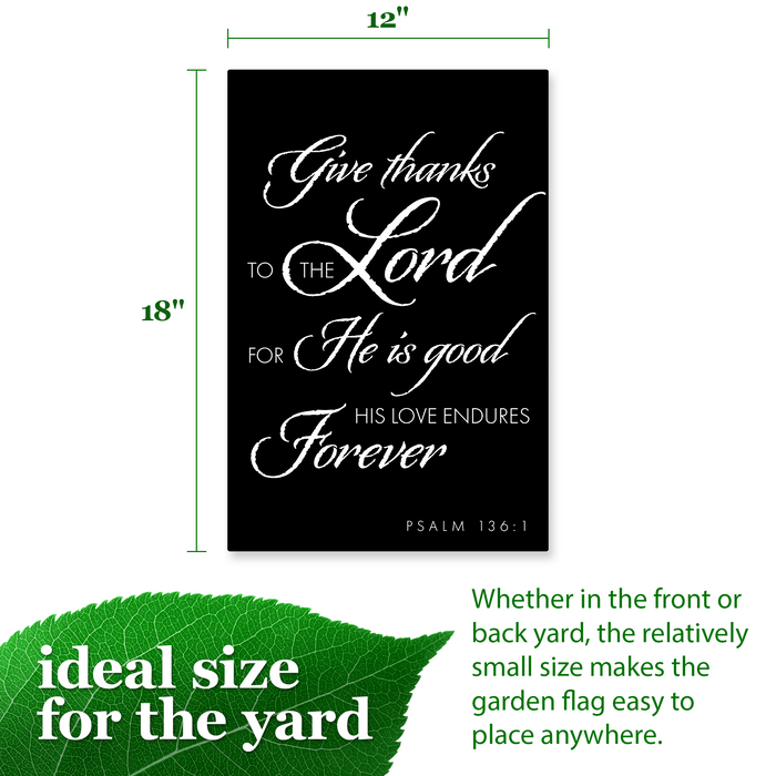 G128 Give Thanks to the Lord Scripture Garden Flag 12x18 In Double Sided Bible Verses Yard Garden Lawn Decoration