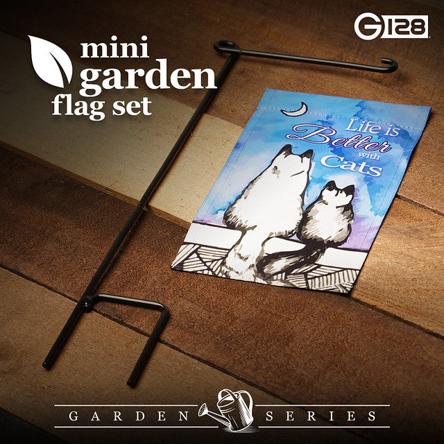 G128 Garden Flag & Stand Life is Better with Cats | 4x8 Inch | Printed Blockout Polyester